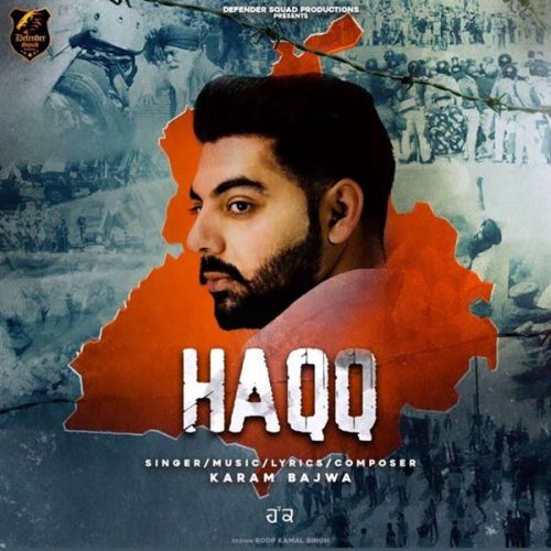 Haqq Karam Bajwa mp3 song free download, Haqq Karam Bajwa full album