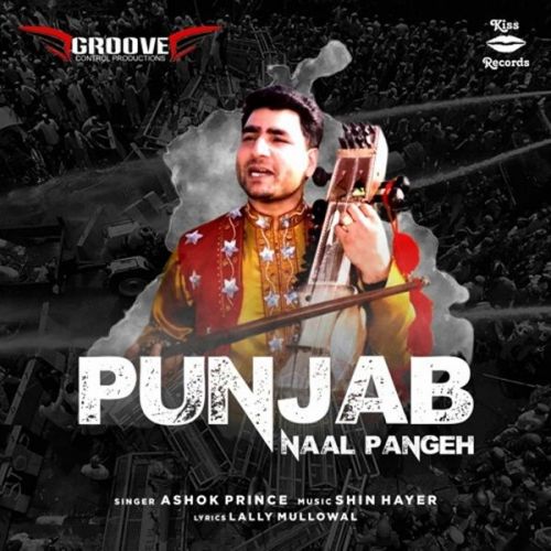 Punjab Naal Pangeh Ashok Prince mp3 song free download, Punjab Naal Pangeh Ashok Prince full album