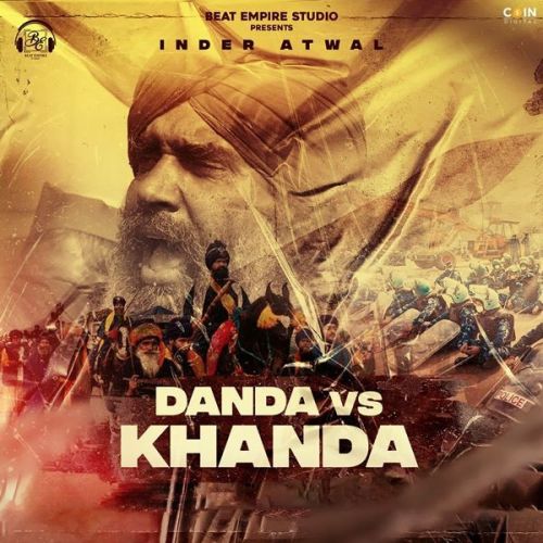 Danda Vs Khanda Inder Atwal mp3 song free download, Danda Vs Khanda Inder Atwal full album