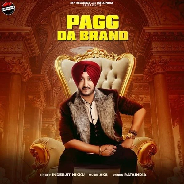 Pagg Da Brand Inderjit Nikku mp3 song free download, Pagg Da Brand Inderjit Nikku full album