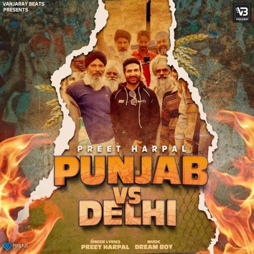 Punjab Vs Delhi Preet Harpal mp3 song free download, Punjab Vs Delhi Preet Harpal full album