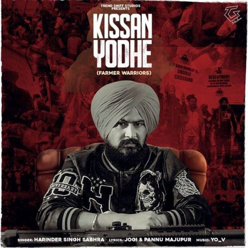 Kissan Yodhe Harinder Singh Sabhra mp3 song free download, Kissan Yodhe Harinder Singh Sabhra full album