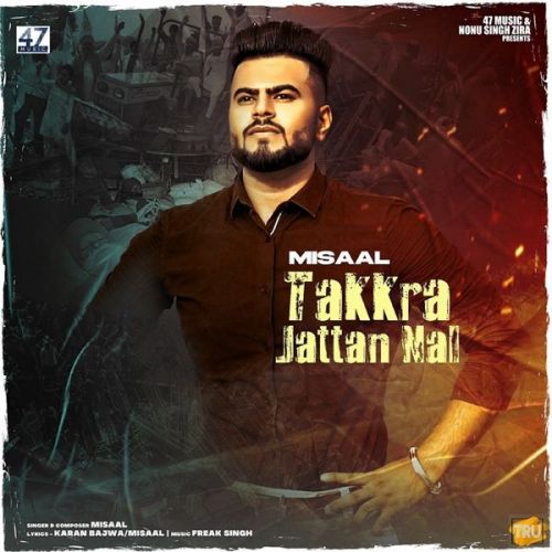 Takkra Jattan Nal Misaal mp3 song free download, Takkra Jattan Nal Misaal full album