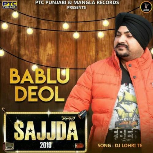 Dj Lohri Te Bablu Deol mp3 song free download, Dj Lohri Te Bablu Deol full album