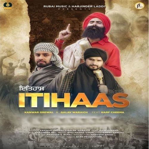 Itihaas Harf Cheema, Kanwar Grewal mp3 song free download, Itihaas Harf Cheema, Kanwar Grewal full album