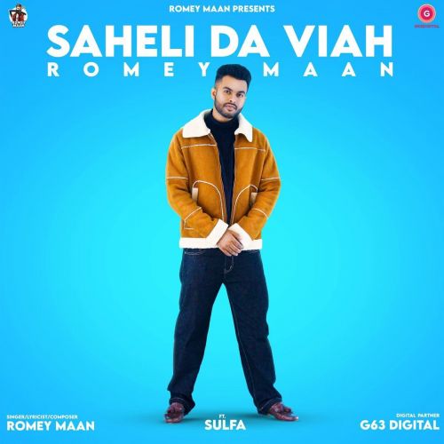 Saheli Da Viah Romey Maan mp3 song free download, Saheli Da Viah Romey Maan full album