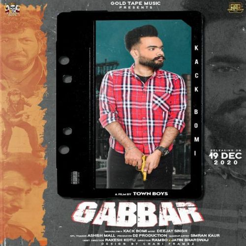 Gabbar Kack Bomi mp3 song free download, Gabbar Kack Bomi full album