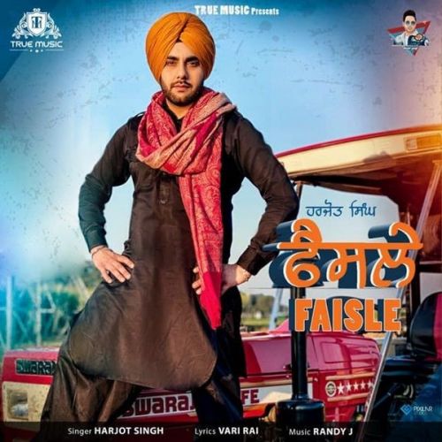 Faisle Harjot Singh mp3 song free download, Faisle Harjot Singh full album