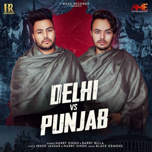 Delhi vs Punjab Harry Singh, Barry Billa mp3 song free download, Delhi vs Punjab Harry Singh, Barry Billa full album