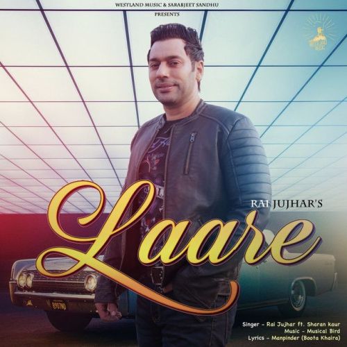 Laare Rai Jujhar, Sharan Kaur mp3 song free download, Laare Rai Jujhar, Sharan Kaur full album