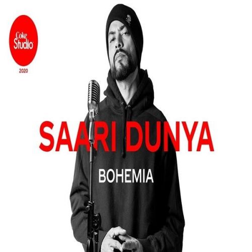 Saari Dunya Bohemia mp3 song free download, Saari Dunya Bohemia full album