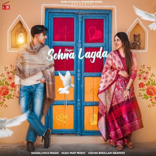 Sohna Lagda Magic mp3 song free download, Sohna Lagda Magic full album