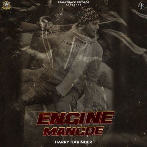 Engine Mangde Harry Harinder mp3 song free download, Engine Mangde Harry Harinder full album