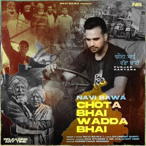 Chota Bhai Wadda Bhai Navi Bawa mp3 song free download, Chota Bhai Wadda Bhai Navi Bawa full album