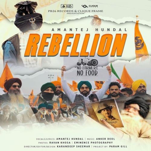 Rebellion Amantej Hundal mp3 song free download, Rebellion Amantej Hundal full album