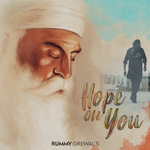 Hope On You Rummy Grewal mp3 song free download, Hope On You Rummy Grewal full album