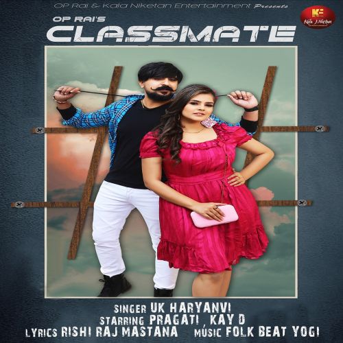 Classmate UK Haryanvi mp3 song free download, Classmate UK Haryanvi full album