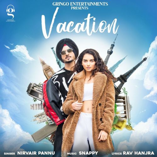 Vacation Nirvair Pannu mp3 song free download, Vacation Nirvair Pannu full album