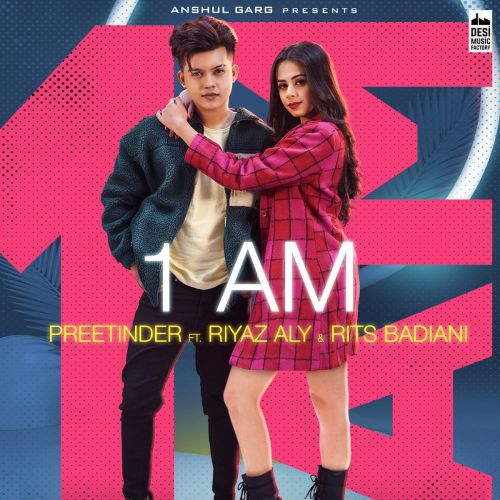 1 AM Preetinder mp3 song free download, 1 AM Preetinder full album