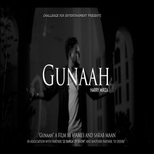 Gunaah Harry Mirza mp3 song free download, Gunaah Harry Mirza full album