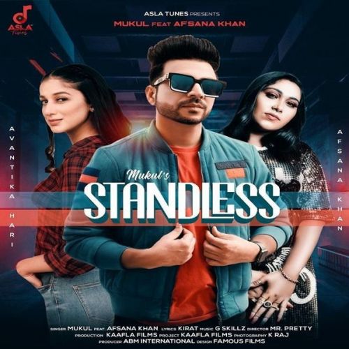 Standless Mukul, Afsana Khan mp3 song free download, Standless Mukul, Afsana Khan full album