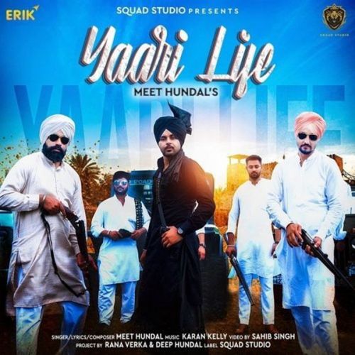 Yaari Life Meet Hundal mp3 song free download, Yaari Life Meet Hundal full album