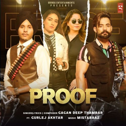 Proof Gurlez Akhtar, Gagan Deep Thambar mp3 song free download, Proof Gurlez Akhtar, Gagan Deep Thambar full album