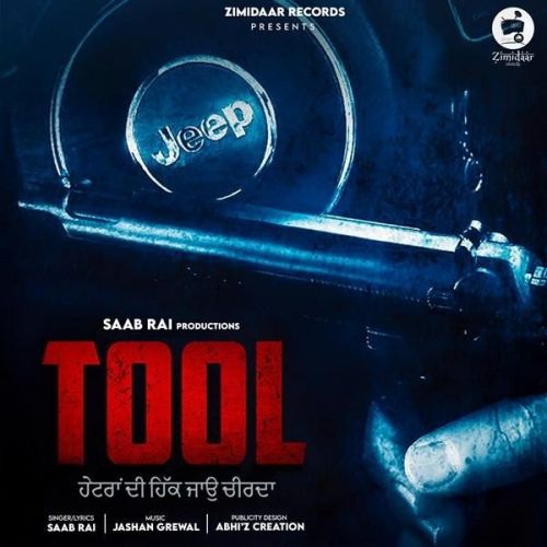 Tool Saab Rai mp3 song free download, Tool Saab Rai full album