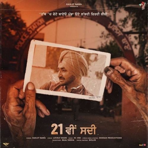 21 Vi Sdi Ranjit Bawa mp3 song free download, 21 Vi Sdi Ranjit Bawa full album