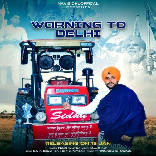 Warning to Delhi Navi Sidhu mp3 song free download, Warning to Delhi Navi Sidhu full album