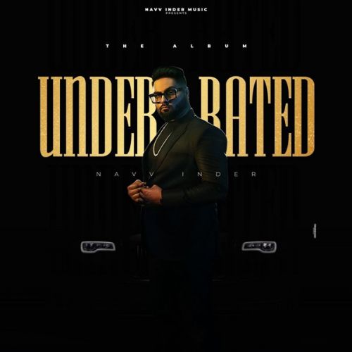 Brampton Navv Inder mp3 song free download, Underrated Navv Inder full album