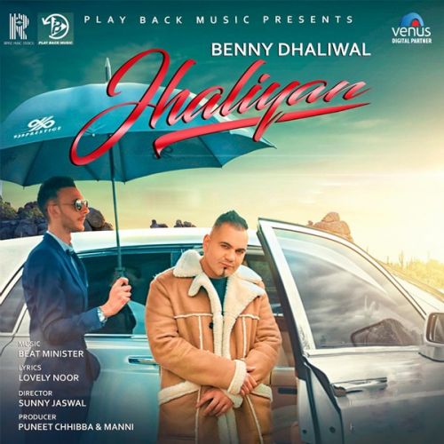 Jhaliyan Benny Dhaliwal mp3 song free download, Jhaliyan Benny Dhaliwal full album