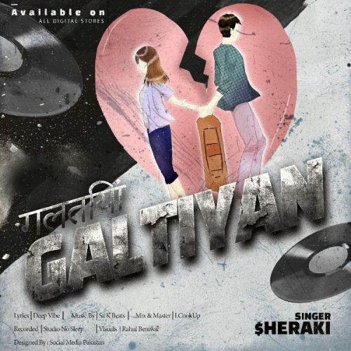 Galtiyan Sheraki mp3 song free download, Galtiyan Sheraki full album