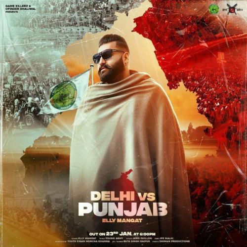 Delhi vs Punjab Elly Mangat mp3 song free download, Delhi vs Punjab Elly Mangat full album