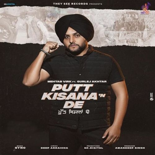 Putt Kisana De Gurlej Akhtar, Mehtab Virk mp3 song free download, Putt Kisana De Gurlej Akhtar, Mehtab Virk full album