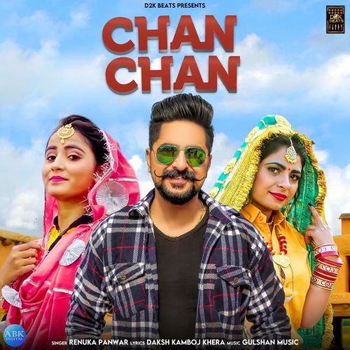 Chan Chan Renuka Panwar mp3 song free download, Chan Chan Renuka Panwar full album