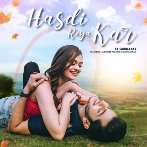 Hasdi Reya Kar Gurnazar mp3 song free download, Hasdi Reya Kar Gurnazar full album