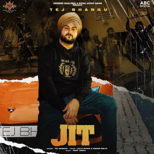 Jit Tej Bhangu mp3 song free download, Jit Tej Bhangu full album