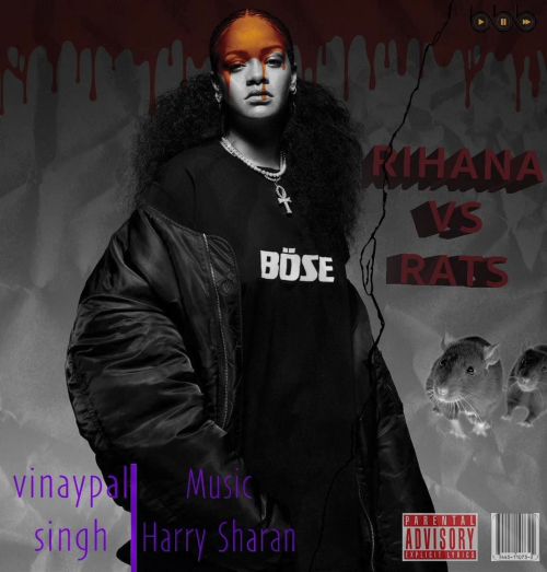 Rihanna vs Rats Vinaypal Singh Buttar mp3 song free download, Rihanna vs Rats Vinaypal Singh Buttar full album