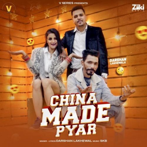 China Made Pyar Darshan Lakhewala mp3 song free download, China Made Pyar Darshan Lakhewala full album