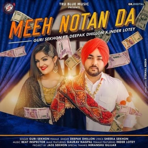 Meeh Notan Da Guri Sekhon, Deepak Dhillon mp3 song free download, Meeh Notan Da Guri Sekhon, Deepak Dhillon full album