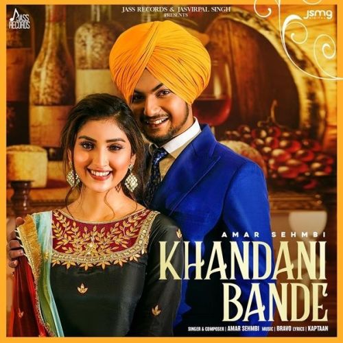 Khandani Bande Amar Sehmbi mp3 song free download, Khandani Bande Amar Sehmbi full album