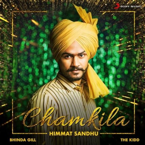 Chamkila Himmat Sandhu mp3 song free download, Chamkila Himmat Sandhu full album