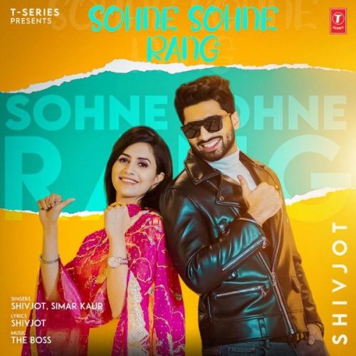 Sohne Sohne Rang Shivjot, Simar Kaur mp3 song free download, Sohne Sohne Rang Shivjot, Simar Kaur full album