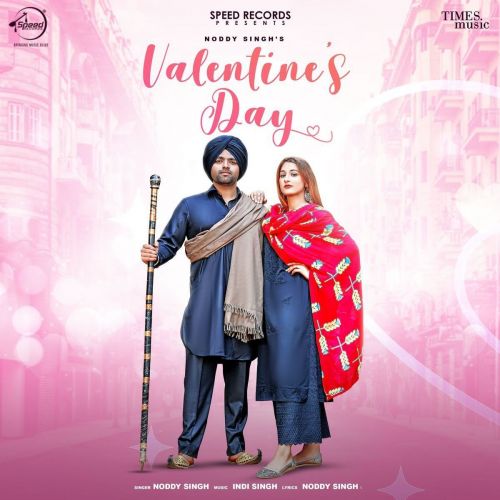 Valentines Day Noddy Singh mp3 song free download, Valentines Day Noddy Singh full album