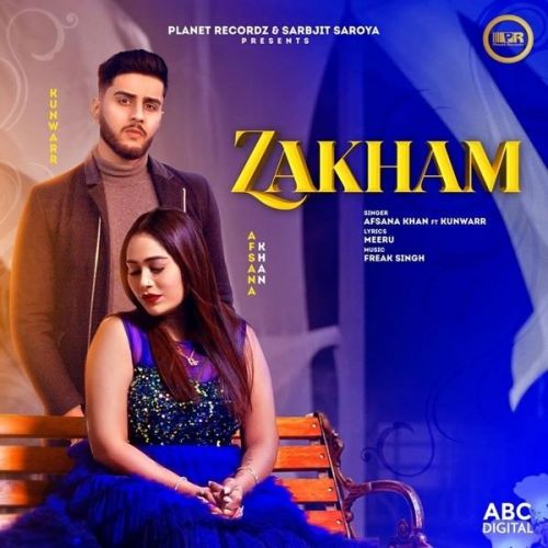 Zakham Afsana Khan, Kunwarr mp3 song free download, Zakham Afsana Khan, Kunwarr full album