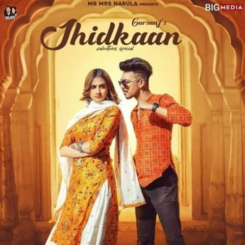 Jhidkaan Gursanj mp3 song free download, Jhidkaan Gursanj full album