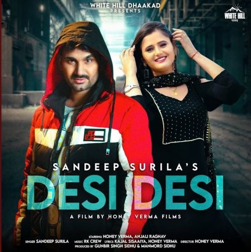 Desi Desi Sandeep Surila mp3 song free download, Desi Desi Sandeep Surila full album