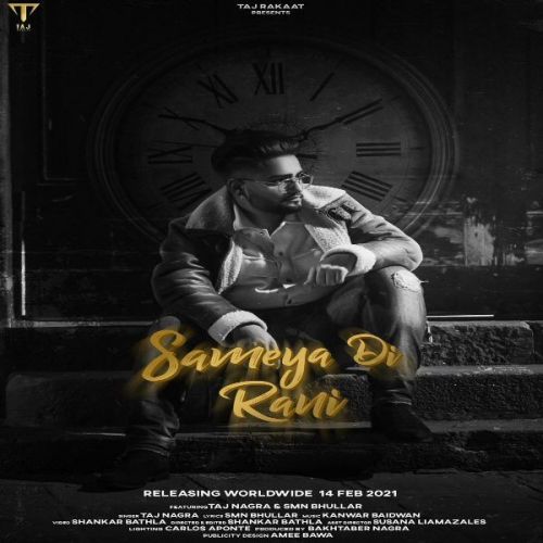 Sameya Di Rani Taj Nagra mp3 song free download, Sameya Di Rani Taj Nagra full album