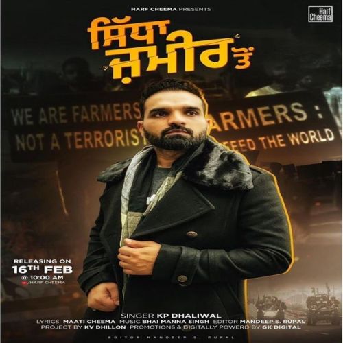 Sidha Zameer Ton KP Dhaliwal mp3 song free download, Sidha Zameer Ton KP Dhaliwal full album